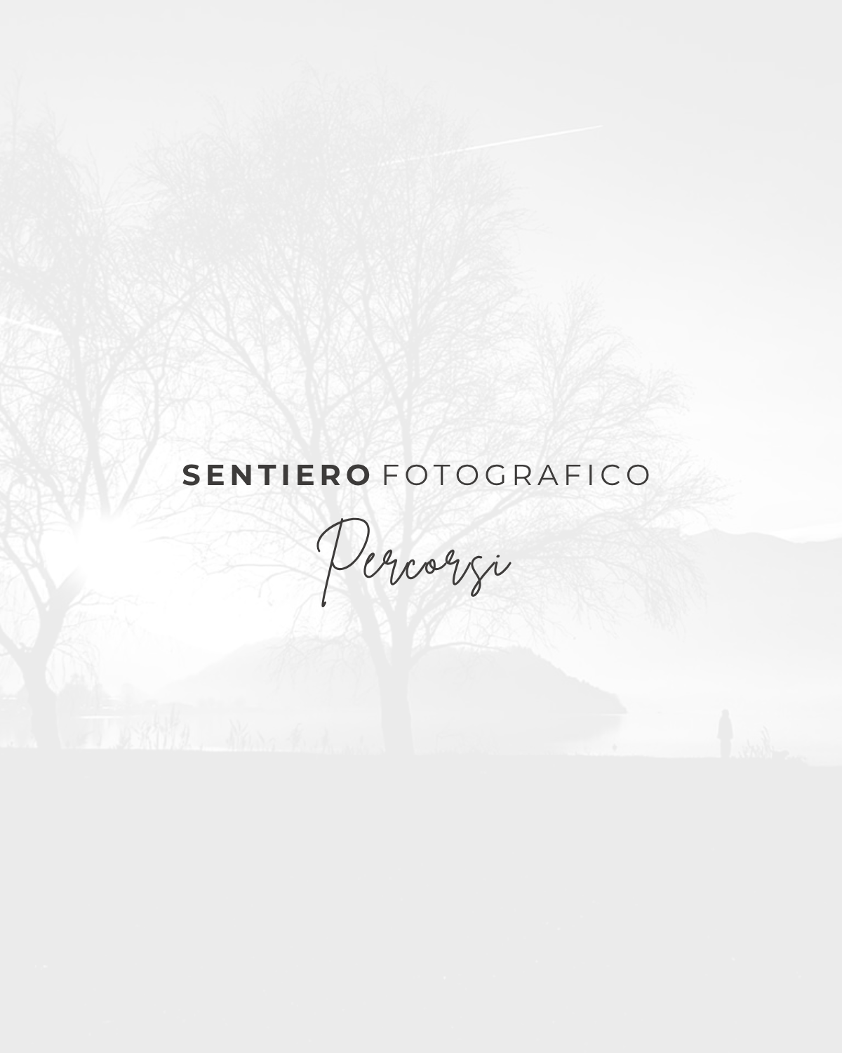 Immagine della collezione Percorsi del Sentiero Fotografico, con titolo e logotipo su sfondo chiaro.